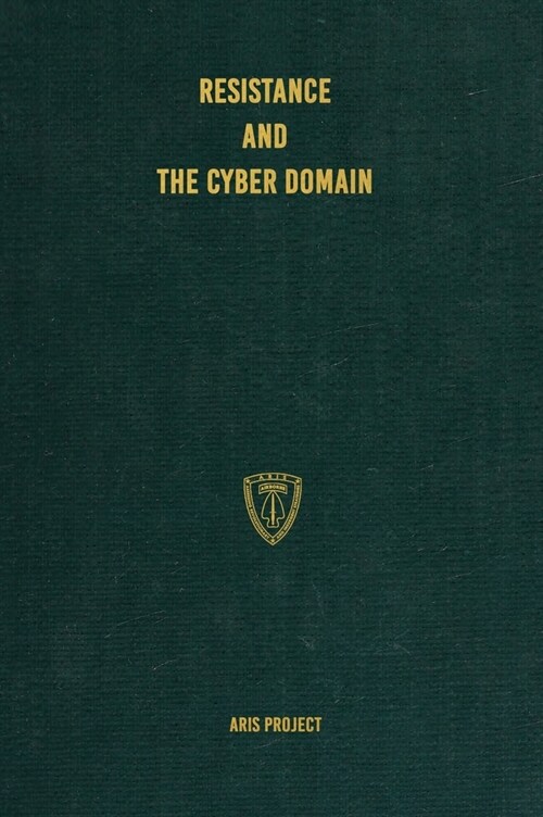 Resistance and the Cyber Domain (Hardcover)