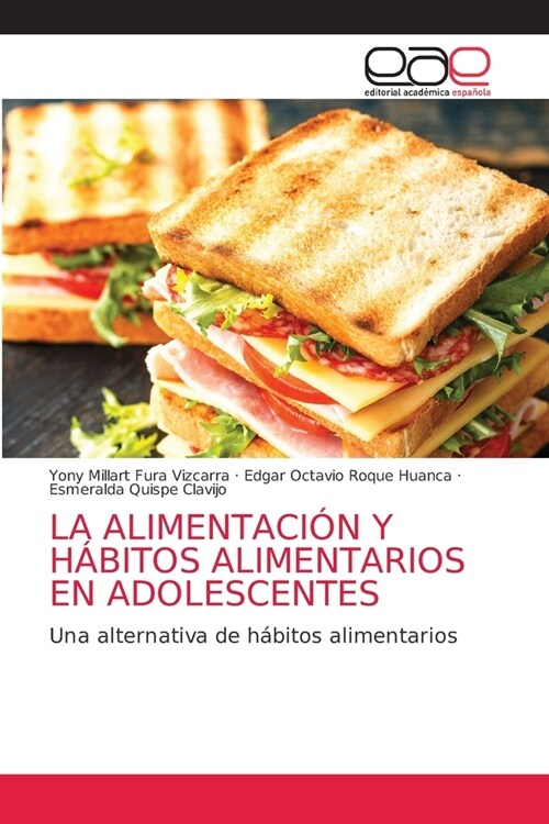 La Alimentaci? Y H?itos Alimentarios En Adolescentes (Paperback)