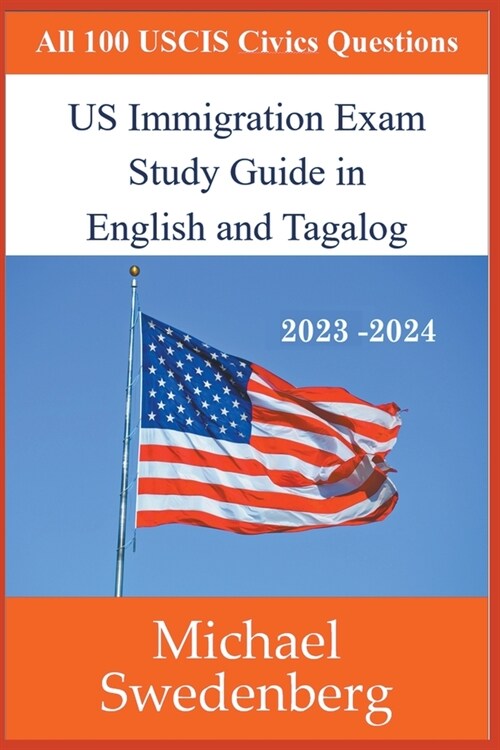 US Immigration Exam Study Guide in English and Tagalog (Paperback)