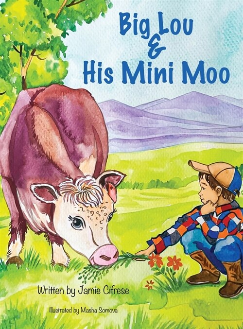 Big Lou & His Mini Moo (Hardcover)