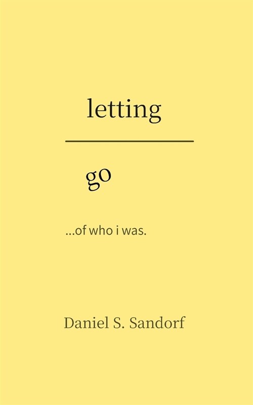Letting Go of Who I Was: Chronicle Poetry (Paperback)