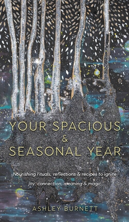 Your Spacious & Seasonal Year (Hardcover)
