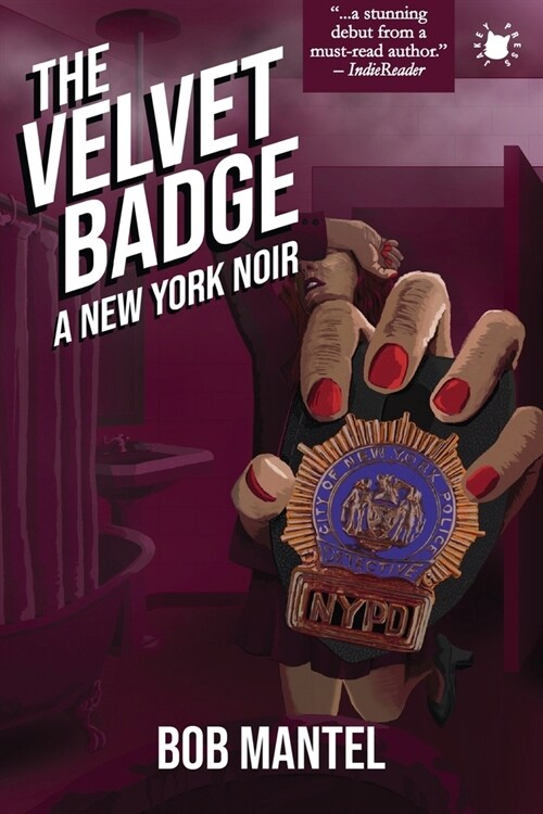 The Velvet Badge: A New York Noir (Paperback)