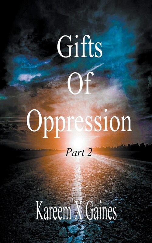 Gifts Of Oppression (Paperback)