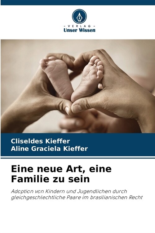 Eine neue Art, eine Familie zu sein (Paperback)