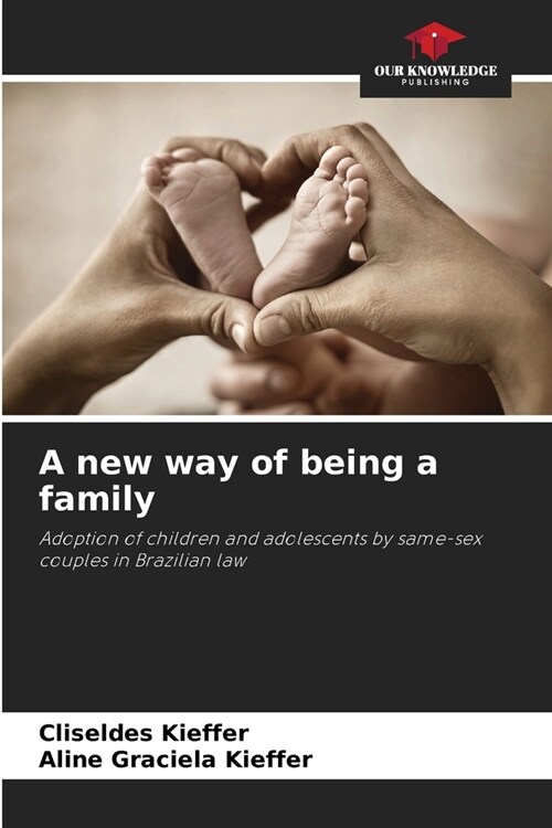 A new way of being a family (Paperback)