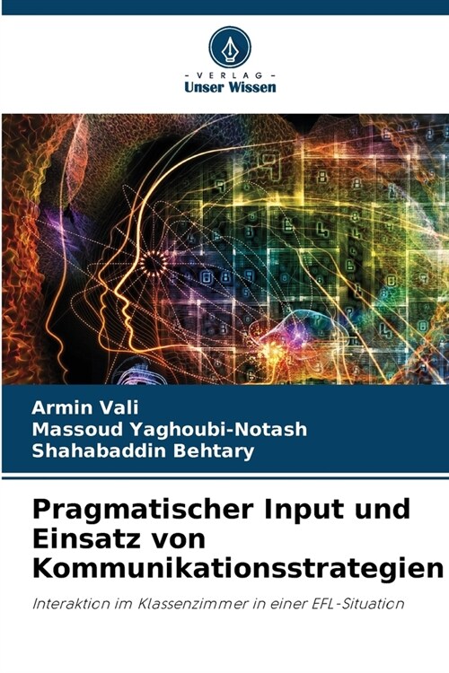 Pragmatischer Input und Einsatz von Kommunikationsstrategien (Paperback)