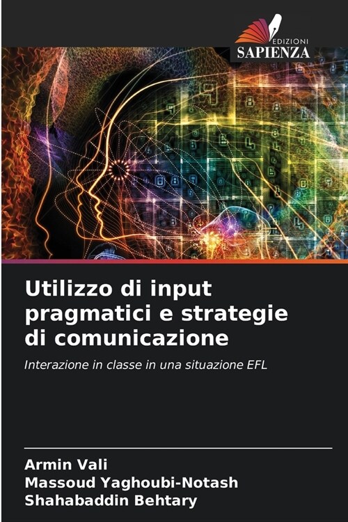 Utilizzo di input pragmatici e strategie di comunicazione (Paperback)