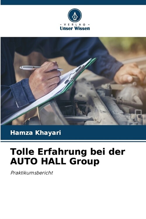 Tolle Erfahrung bei der AUTO HALL Group (Paperback)