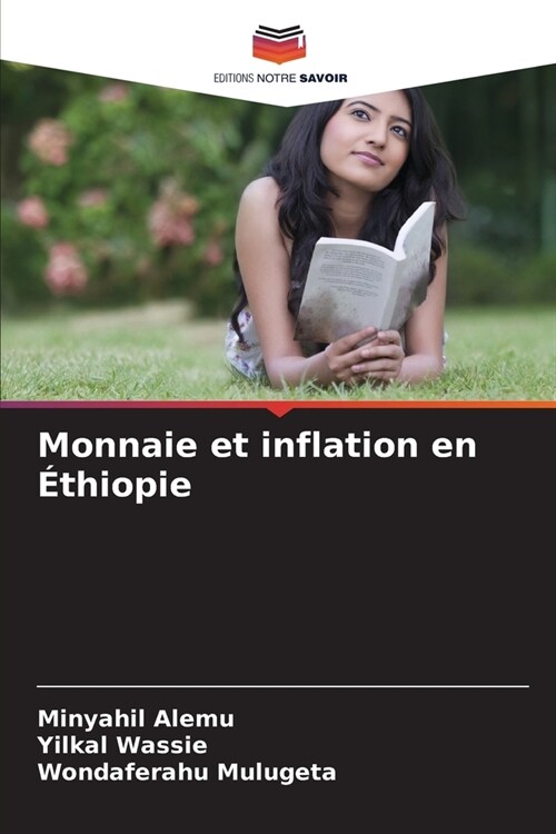 Monnaie et inflation en ?hiopie (Paperback)