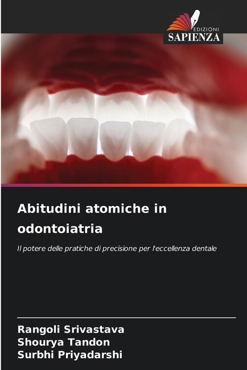 Abitudini atomiche in odontoiatria (Paperback)