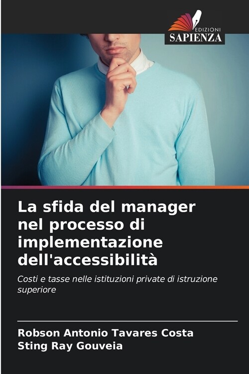 La sfida del manager nel processo di implementazione dellaccessibilit? (Paperback)