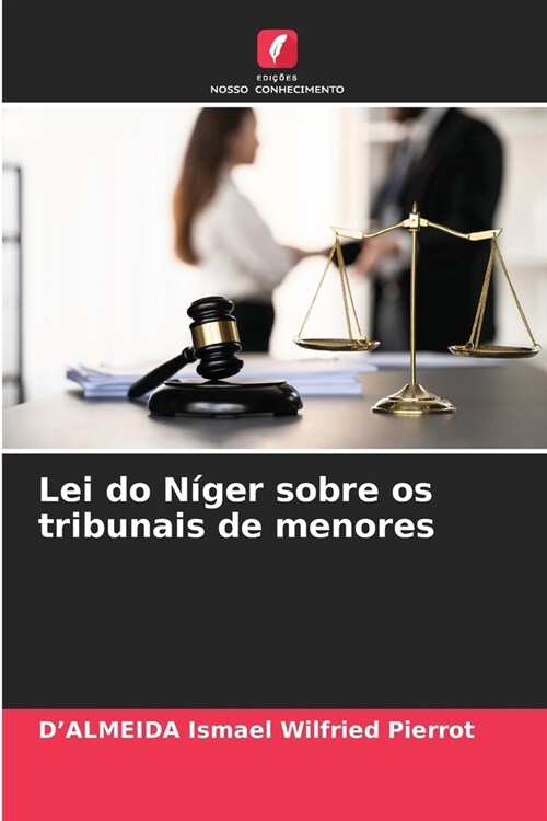 Lei do N?er sobre os tribunais de menores (Paperback)