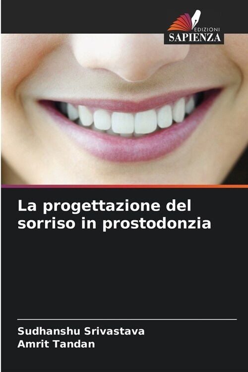 La progettazione del sorriso in prostodonzia (Paperback)