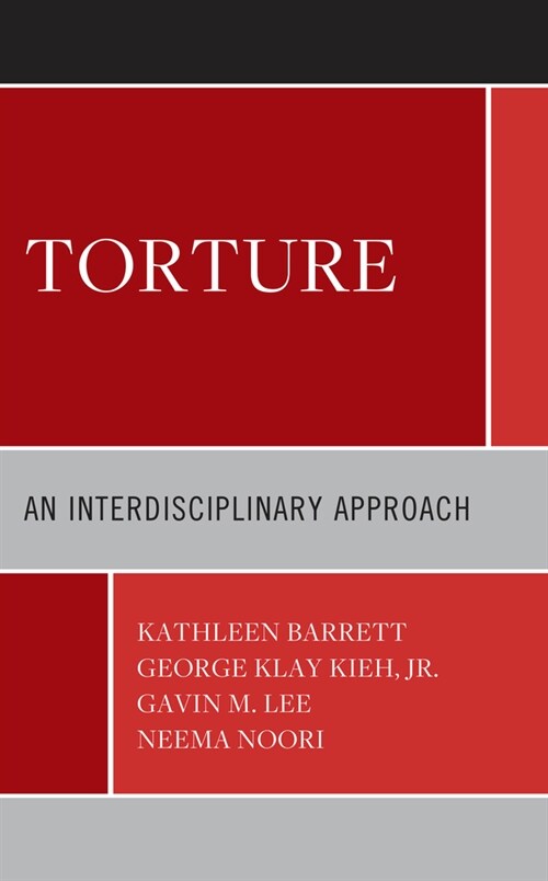 Torture: An Interdisciplinary Approach (Hardcover)