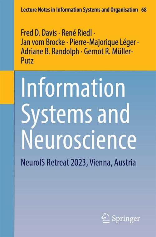 Information Systems and Neuroscience: Neurois Retreat 2023, Vienna, Austria (Paperback, 2024)