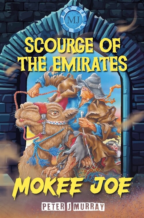 Mokee Joe: Scourge of the Emirates (Paperback, 2)