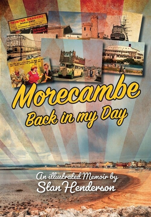 Morecambe - Back in My Day (Paperback)