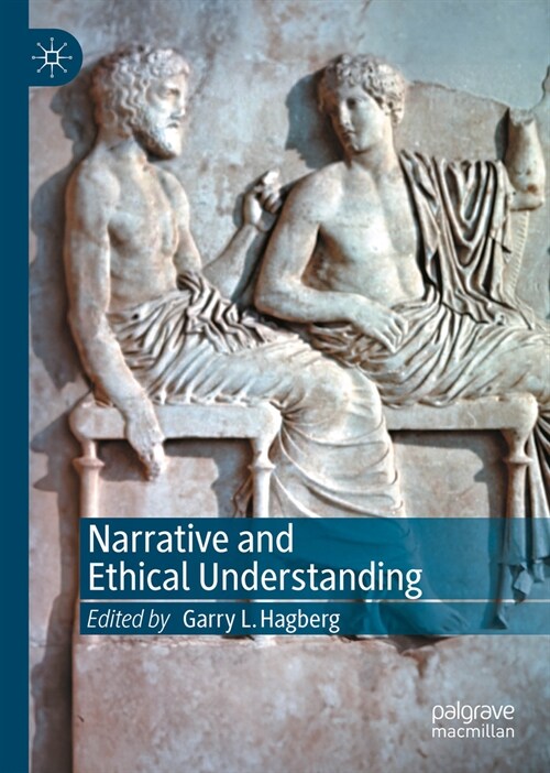 Narrative and Ethical Understanding (Hardcover, 2024)