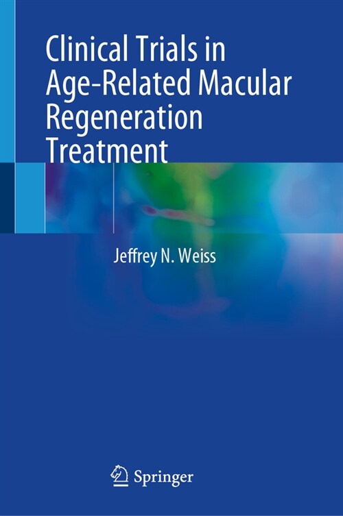 Clinical Trials in Age-Related Macular Degeneration Treatment (Hardcover, 2025)