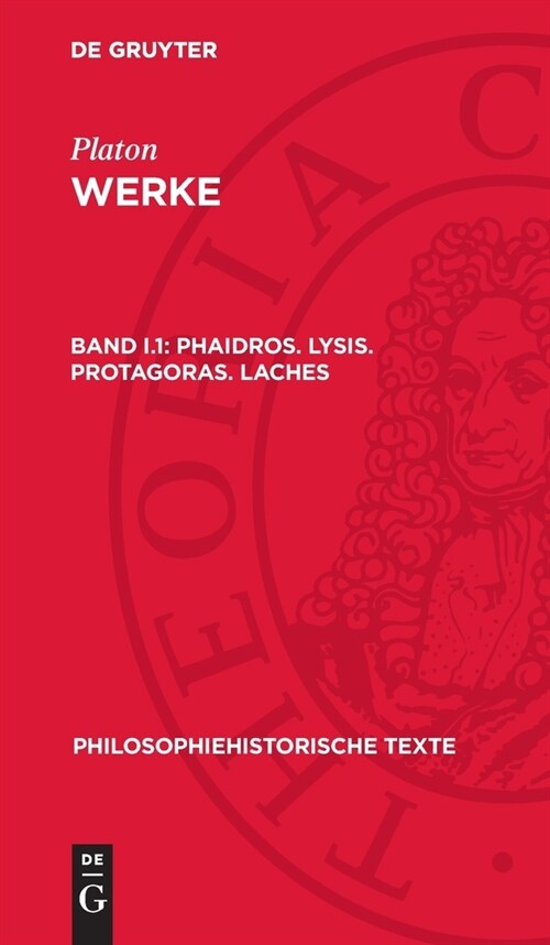 Phaidros. Lysis. Protagoras. Laches (Hardcover, Reprint 2024)