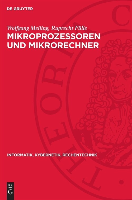 Mikroprozessoren Und Mikrorechner: Hardware Und Software (Hardcover, Reprint 2024)