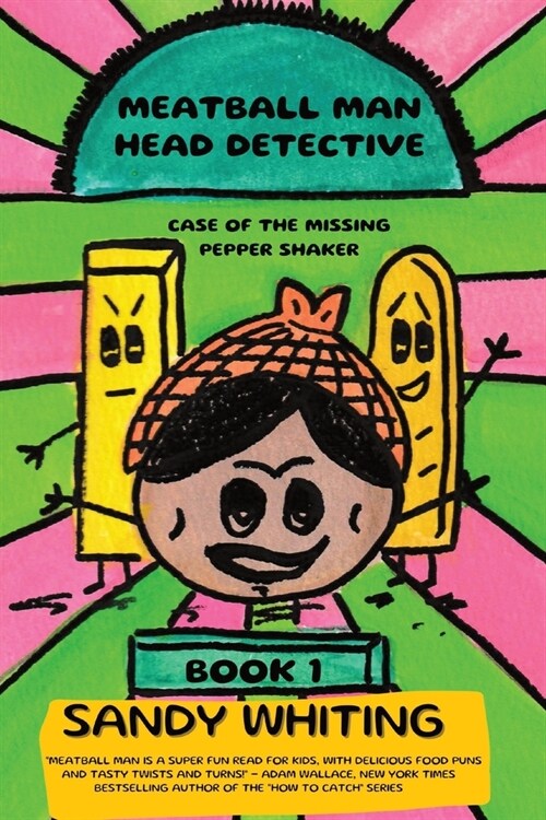 Meatball Man Head Detective: Case of the Missing Pepper Shaker (Paperback)