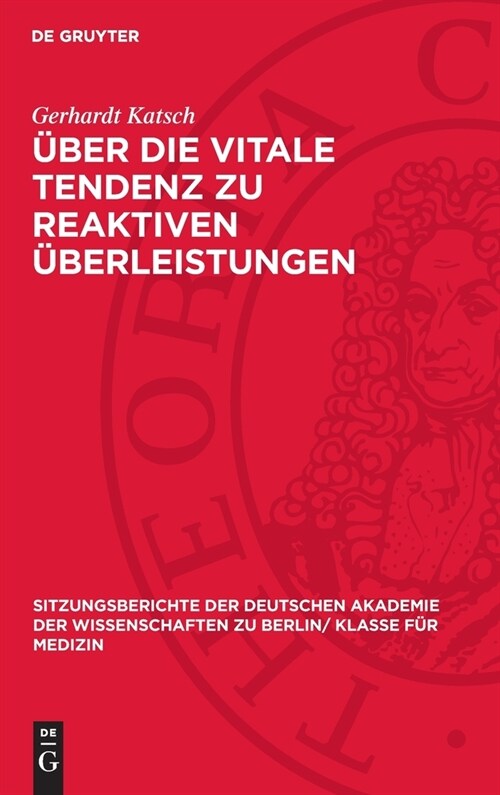 ?er Die Vitale Tendenz Zu Reaktiven ?erleistungen (Hardcover, Reprint 2024)