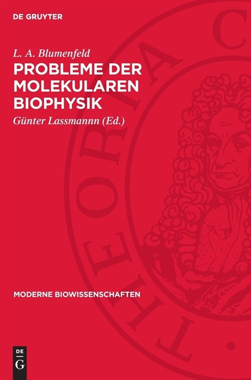 Probleme Der Molekularen Biophysik (Hardcover, Reprint 2024)