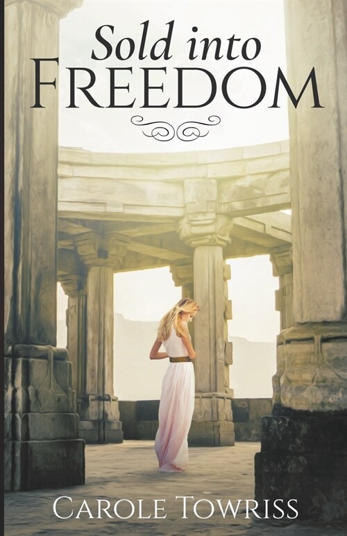 Sold into Freedom (Paperback)