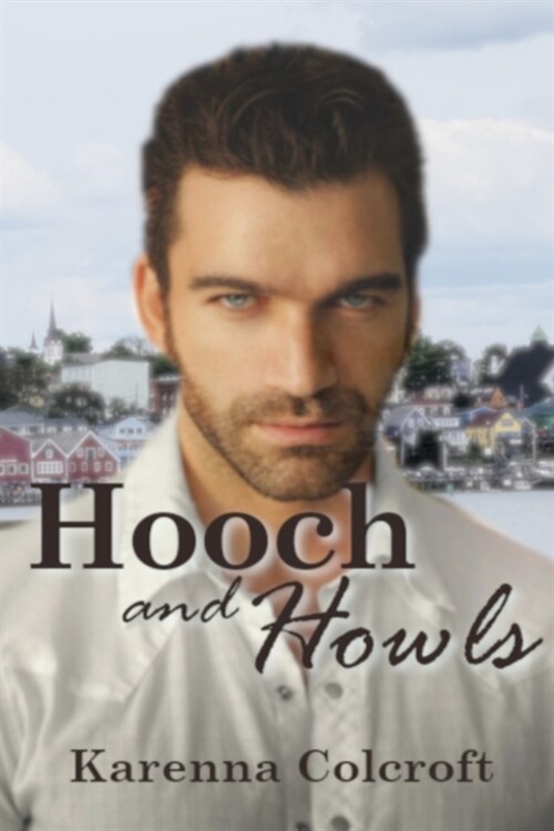 Hooch and Howls (Paperback)