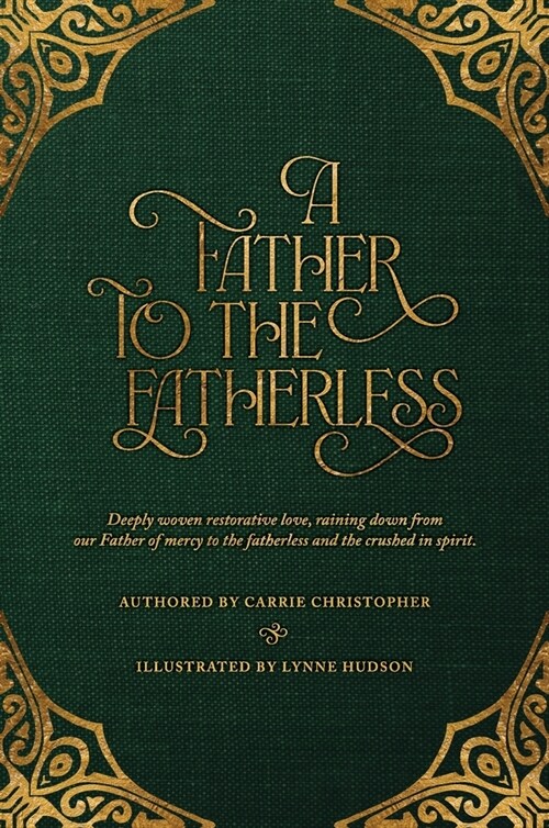 A Father to the Fatherless (Hardcover)