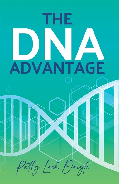 The DNA Advantage (Paperback)