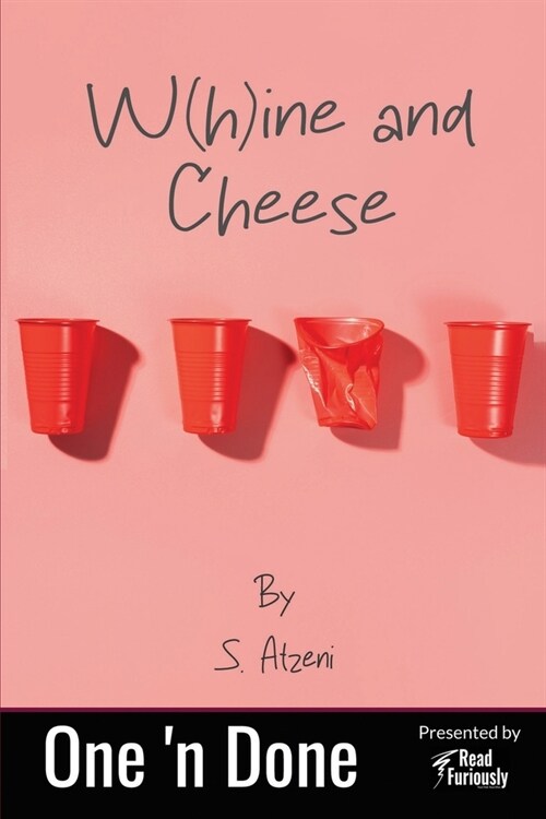 W(h)ine and Cheese (Paperback)