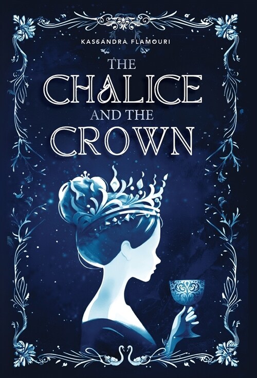 The Chalice and the Crown (Hardcover)