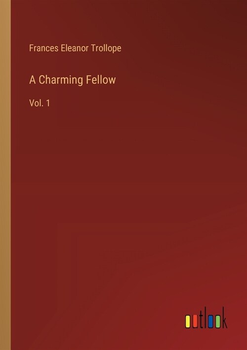 A Charming Fellow: Vol. 1 (Paperback)