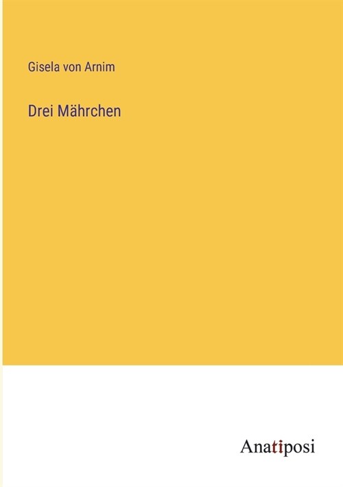 Drei M?rchen (Paperback)