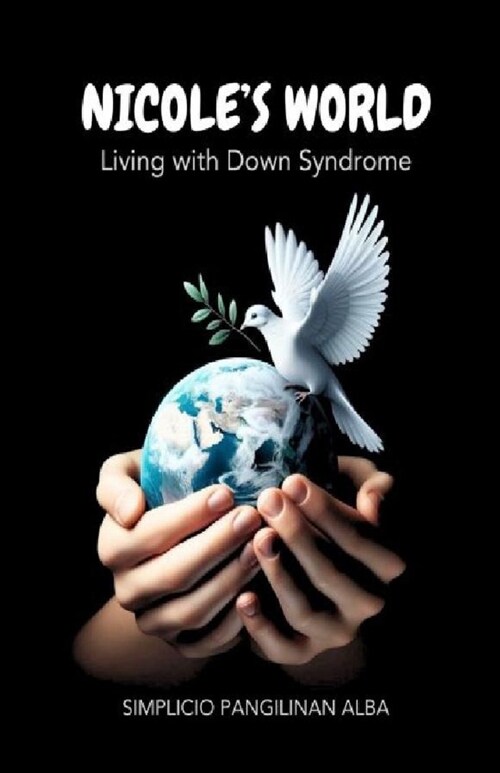 Nicoles World: Living with Down Syndrome (Paperback)