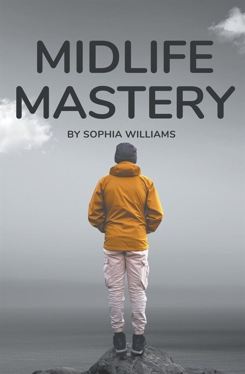 Midlife Mastery (Paperback)