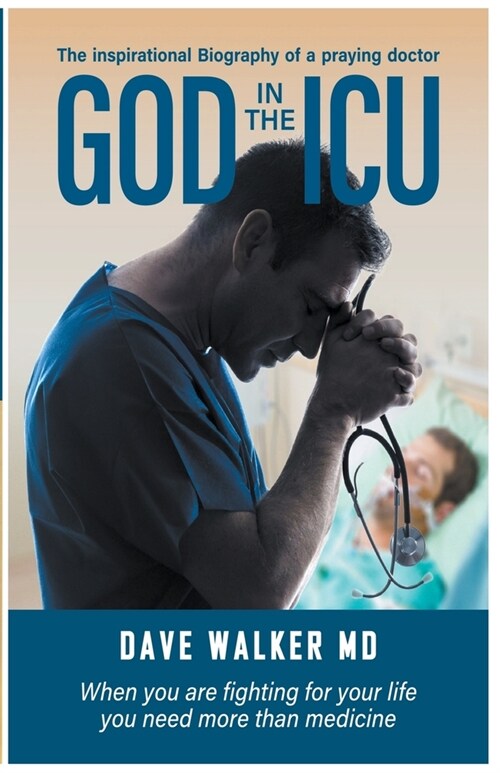 God in the ICU (Paperback)