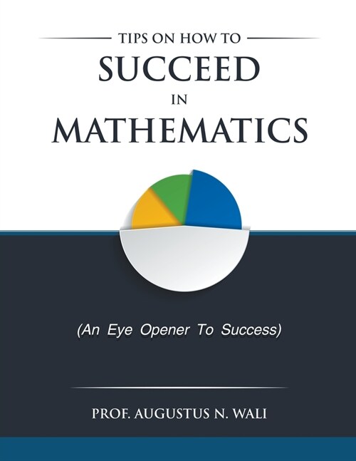 Tips on how to succeed in Mathematics (Paperback)