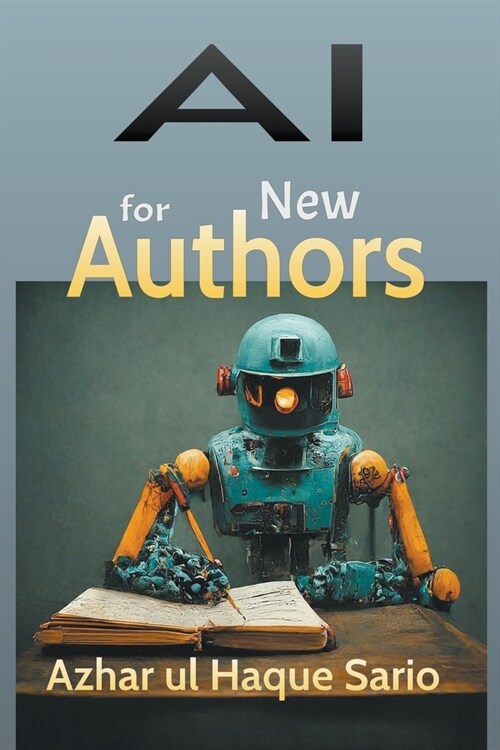 AI for New Authors (Paperback)