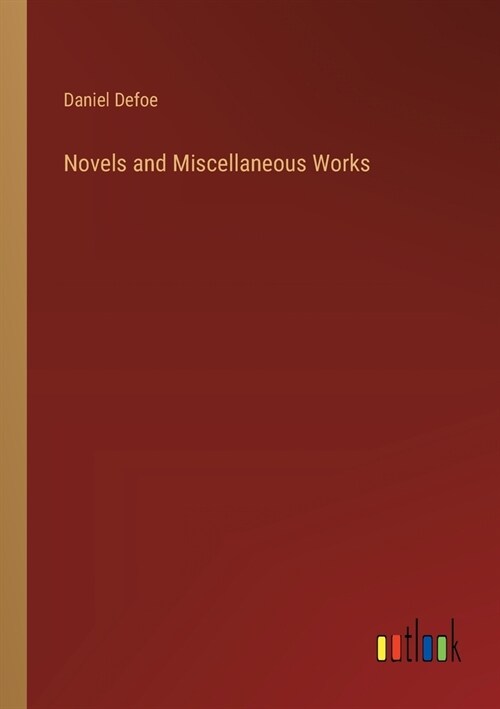 Novels and Miscellaneous Works (Paperback)