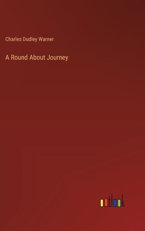 A Round About Journey (Hardcover)