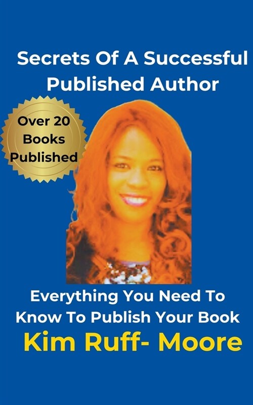 Secrets Of A Successful Published Author (Paperback)
