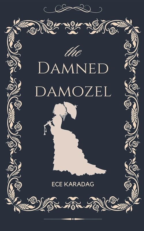 The Damned Damozel (Paperback)