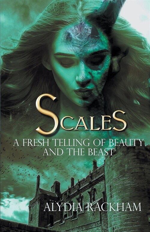 Scales: A Fresh Telling of Beauty and the Beast (Paperback)
