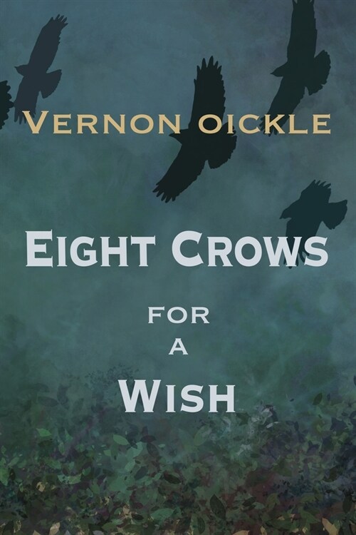 Eight Crows for a Wish (Paperback)