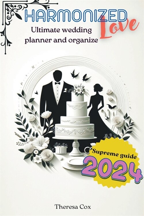 Harmonized love: Ultimate wedding planner and organize (Paperback)