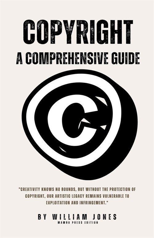 Copyright: A Comprehensive Guide (Paperback)